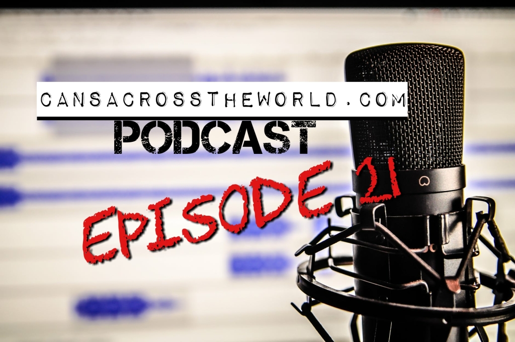 cans across the world podcast episode 21